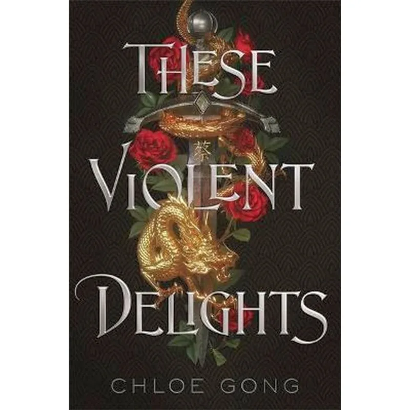 THESE VIOLENT DELIGHTS