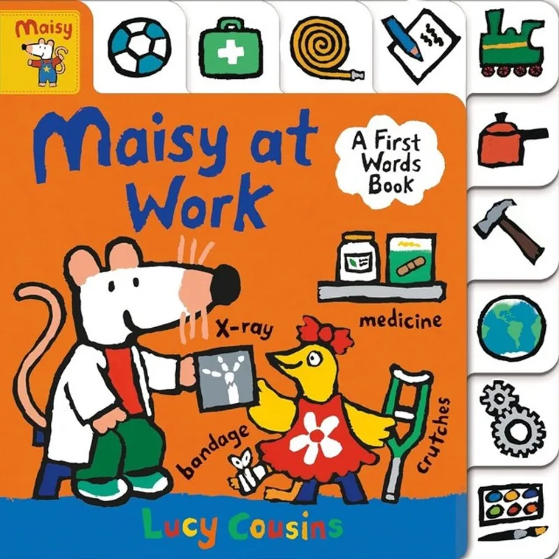 MAISY AT WORK - A FIRST WORDS BOOK