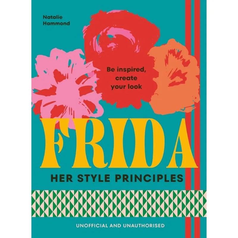 FRIDA - HER STYLE PRINCIPLES