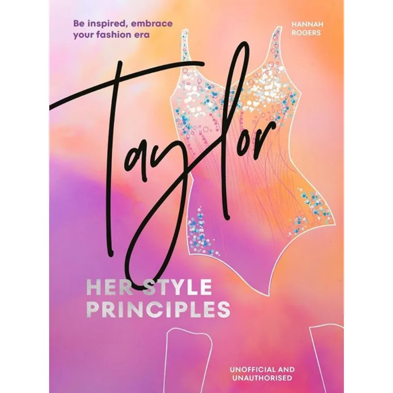 TAYLOR - HER STYLE PRINCIPLES