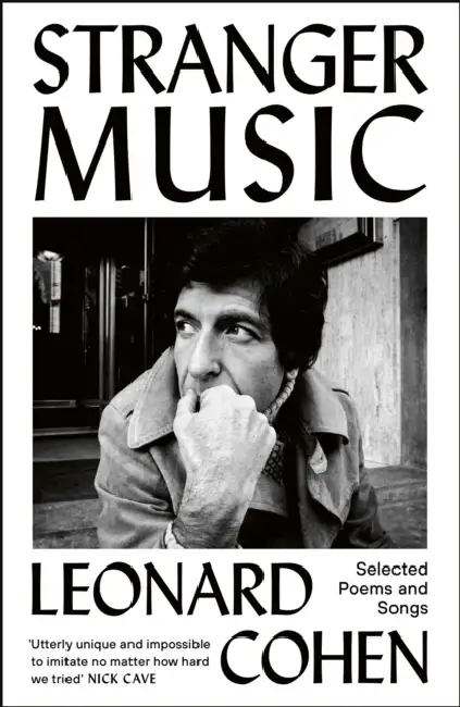 Stranger Music: Selected Poems and Songs Paperback