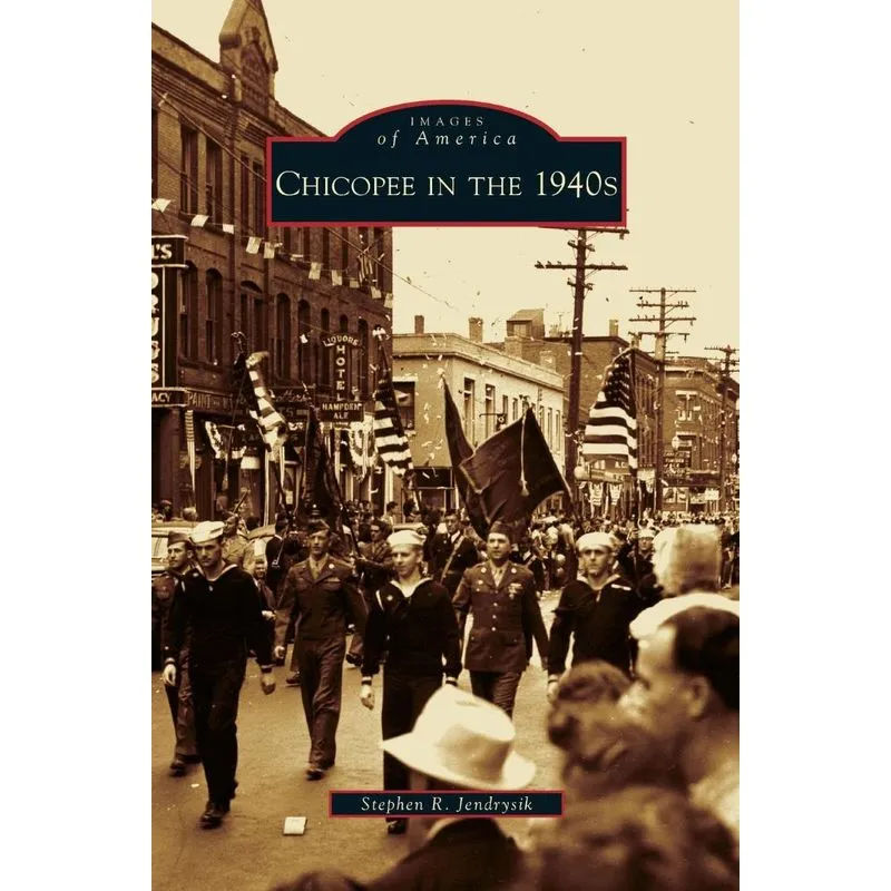 Chicopee in the 1940s