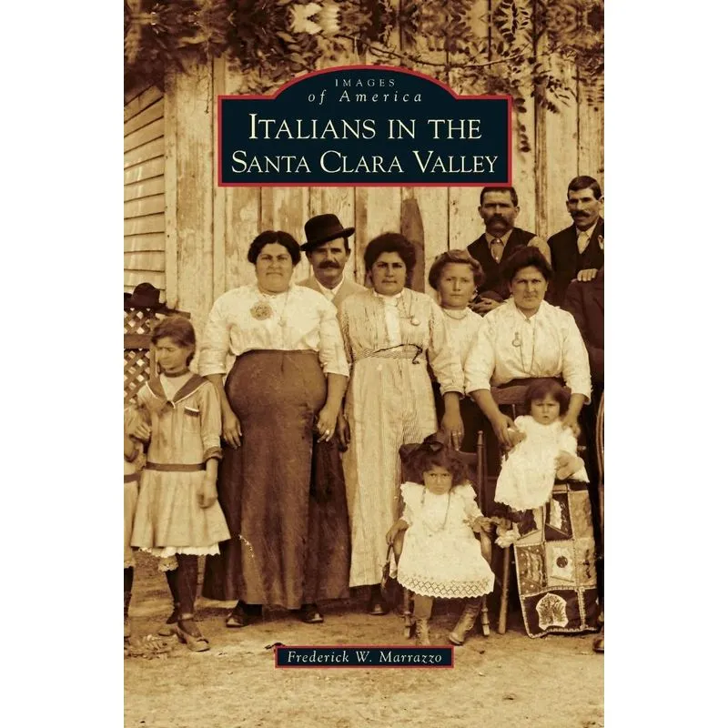 Italians in the Santa Clara Valley