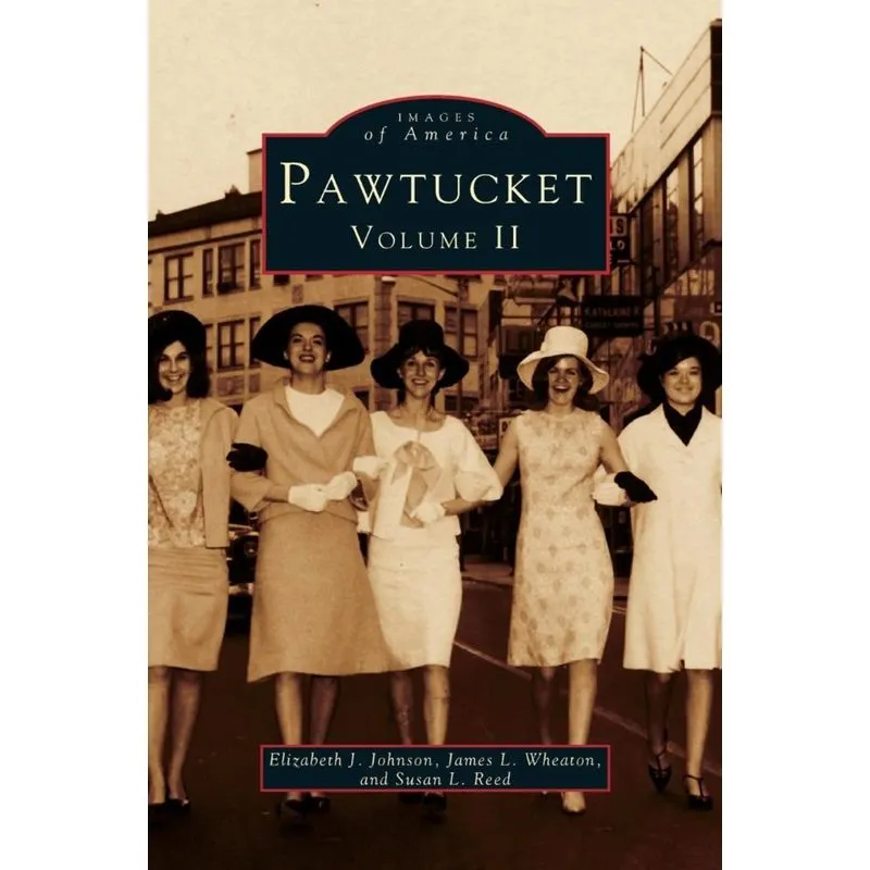 Pawtucket, Volume II