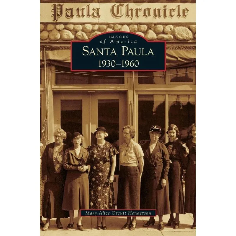Santa Paula 1930-1960