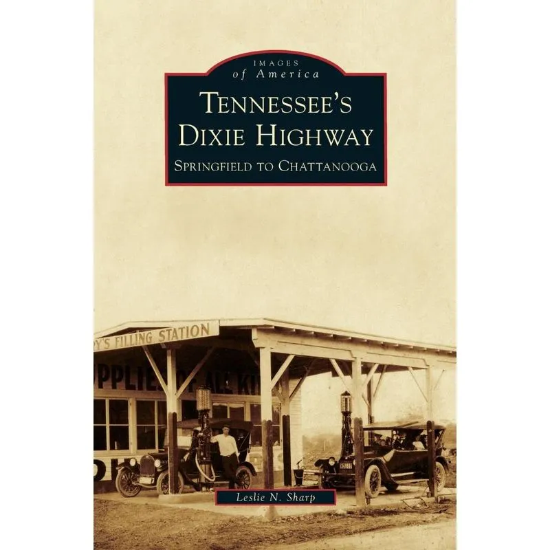 Tennessees Dixie Highway