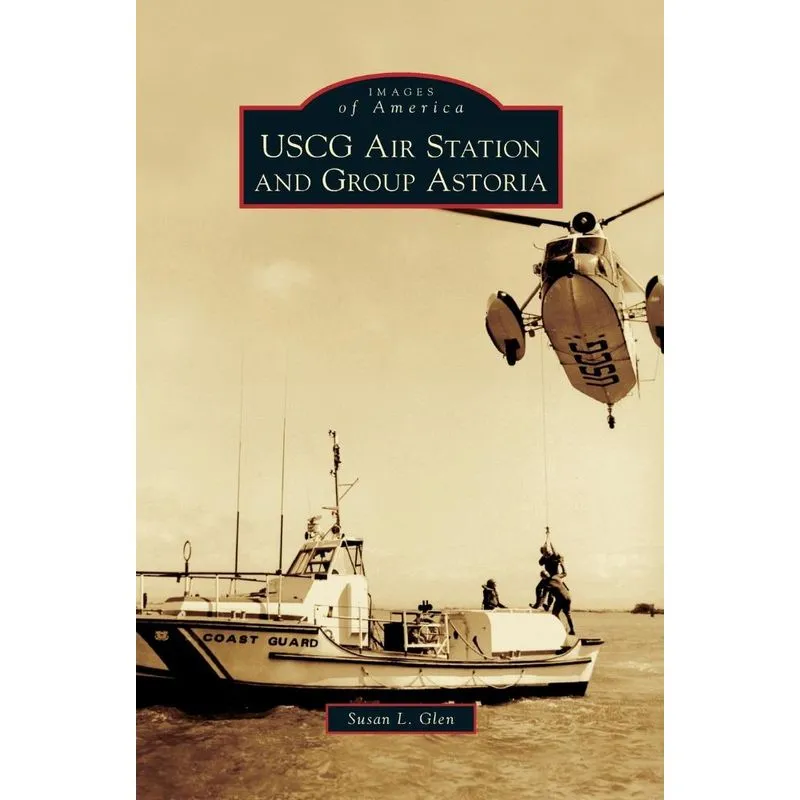 USCG Air Station and Group Astoria