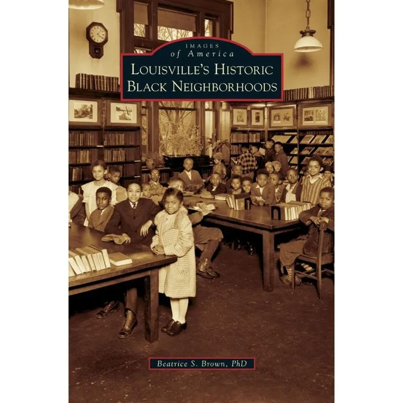 Louisvilles Historic Black Neighborhoods