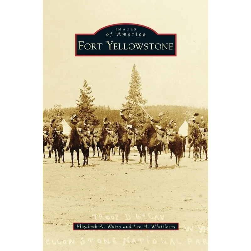 Fort Yellowstone