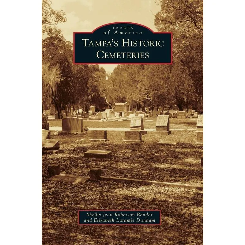 Tampas Historic Cemeteries