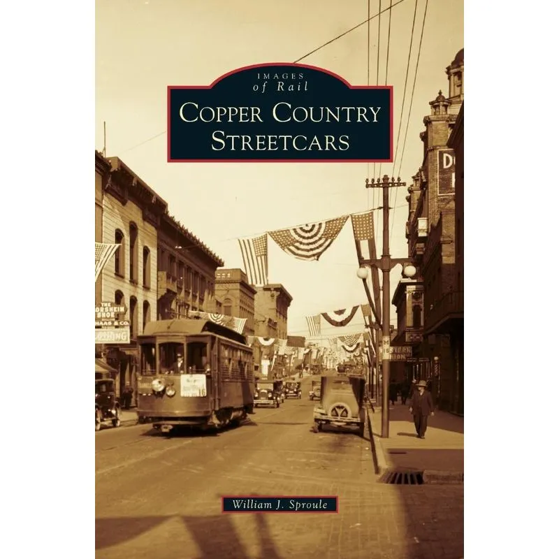 Copper Country Streetcars