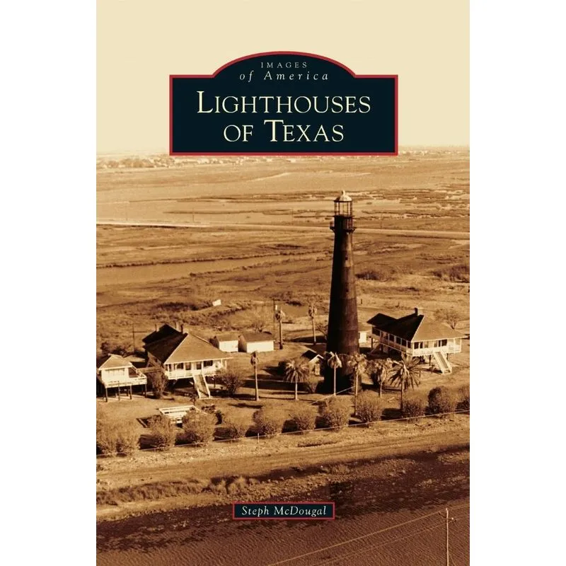 Lighthouses of Texas