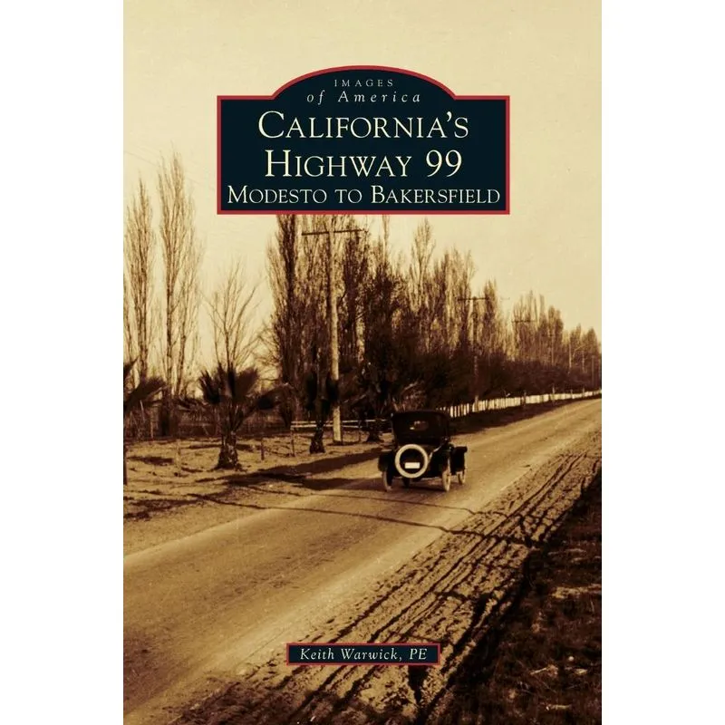 Californias Highway 99