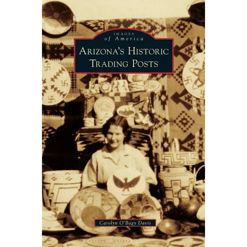 Arizona S Historic Trading Posts