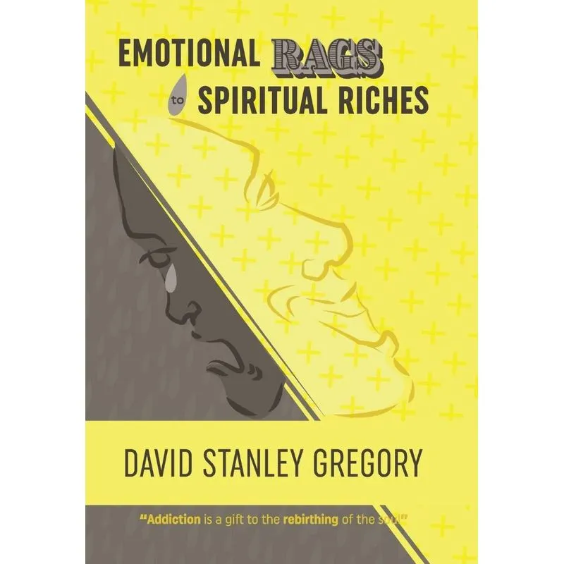 Emotional Rags to Spiritual Riches