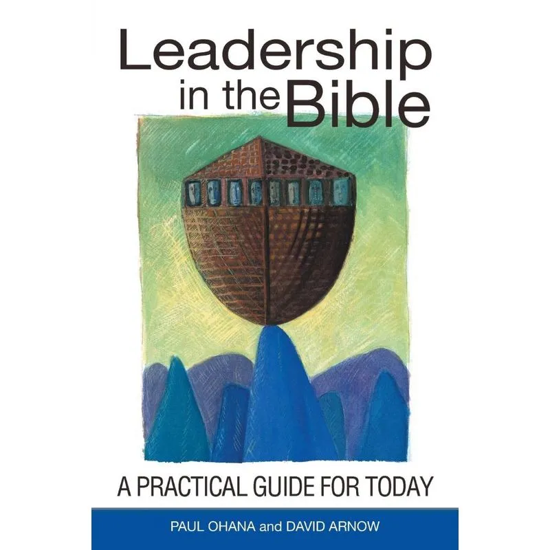 Leadership in the Bible
