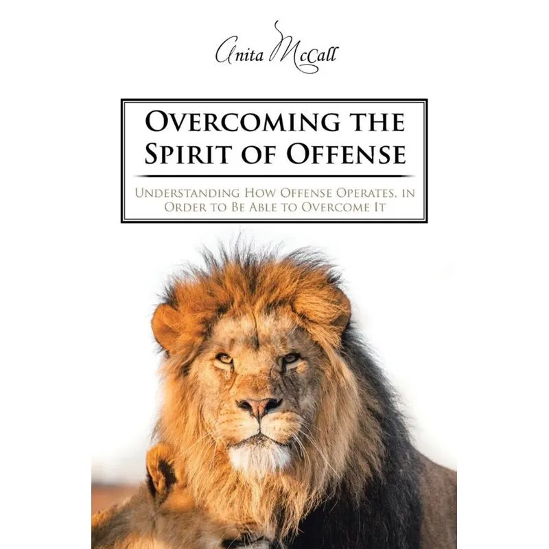 Overcoming the Spirit of Offense