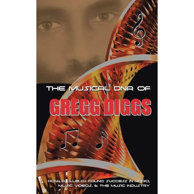 The Musical DNA of Gregg Diggs