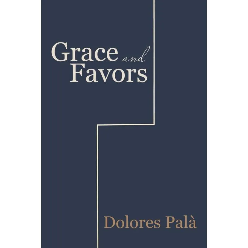 Grace and Favors