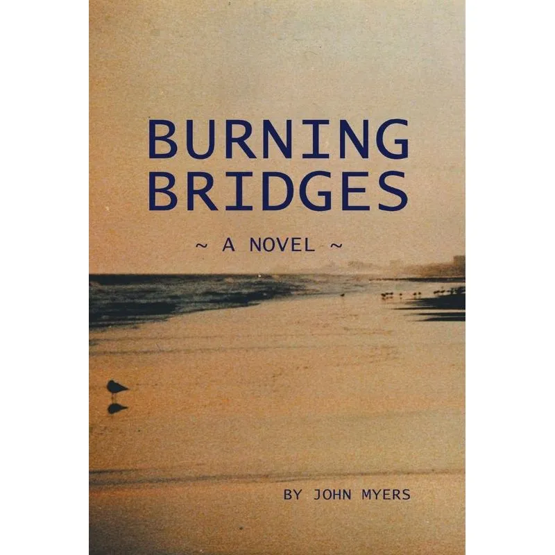 Burning Bridges