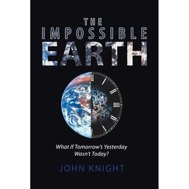 The Impossible Earth