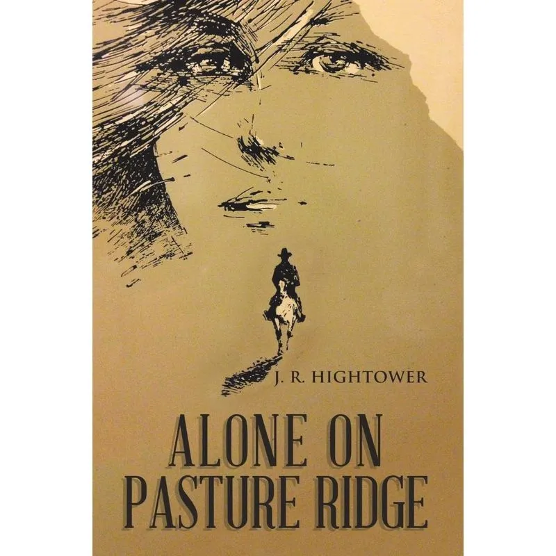Alone on Pasture Ridge