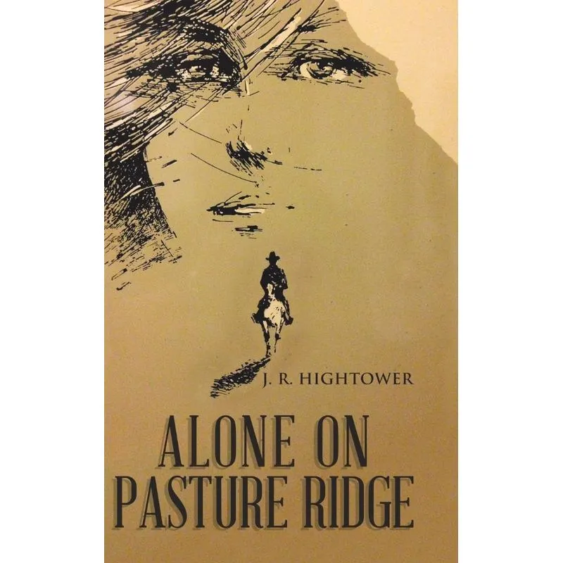 Alone on Pasture Ridge