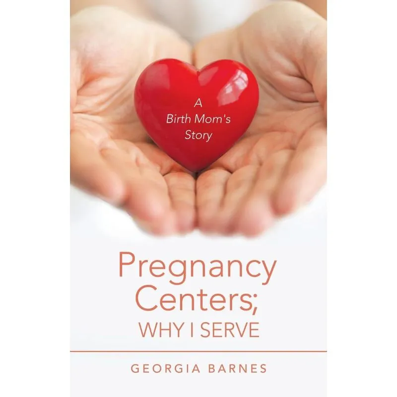 Pregnancy Centers, Why I Serve