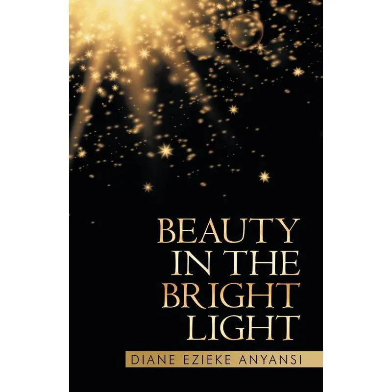 Beauty in the Bright Light