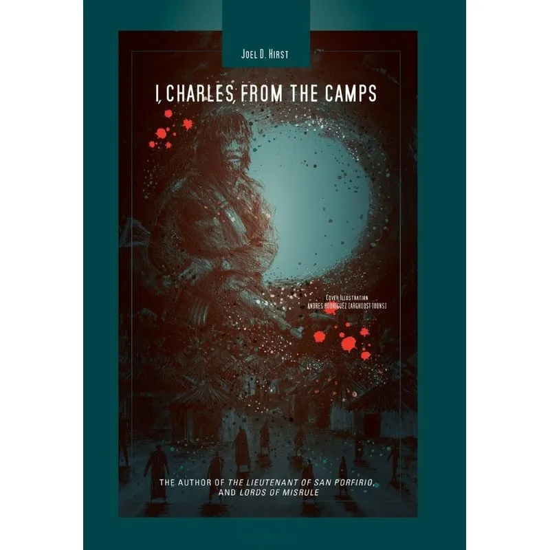 I, Charles, from the Camps