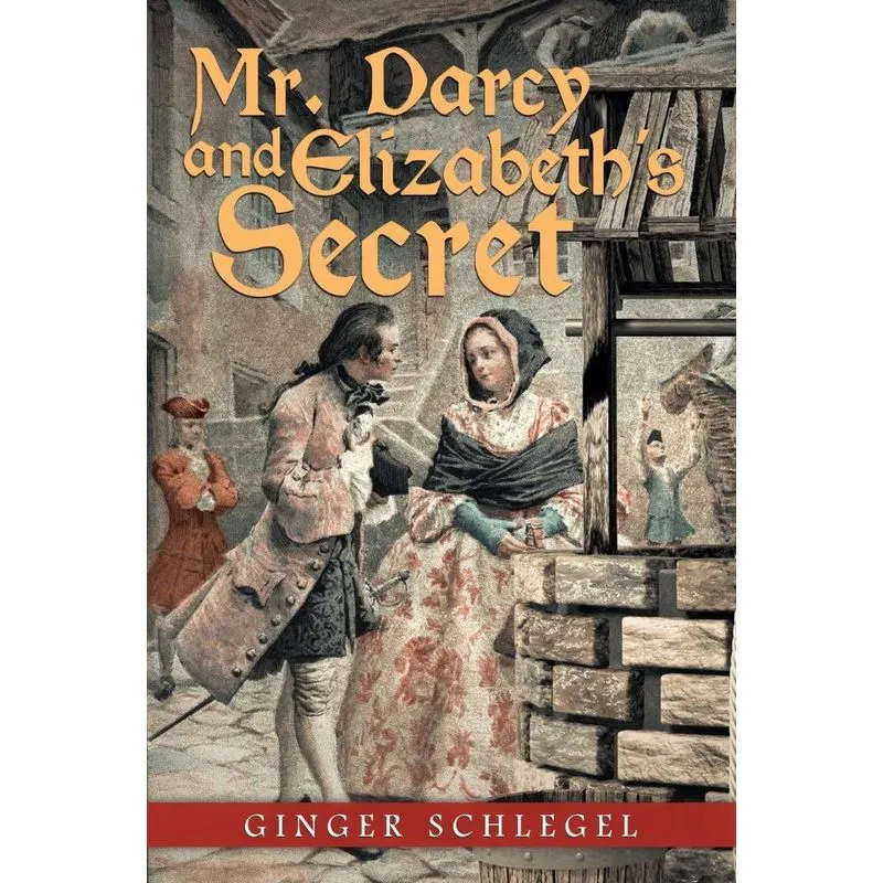 Mr. Darcy and ElizabethS Secret