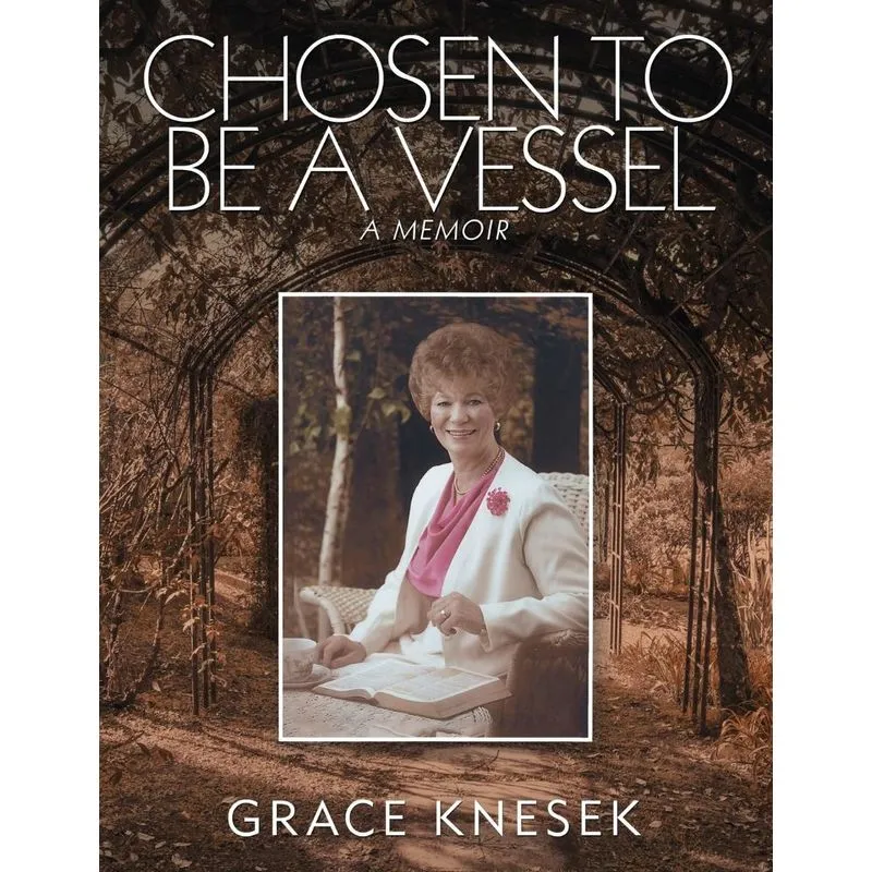 Chosen to Be a Vessel