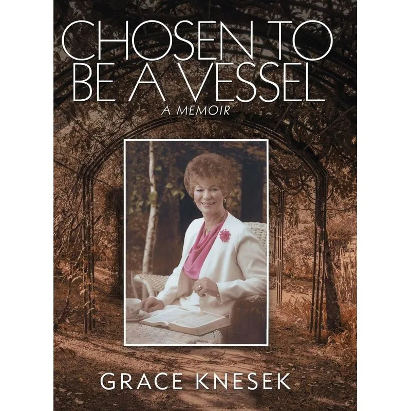 Chosen to Be a Vessel