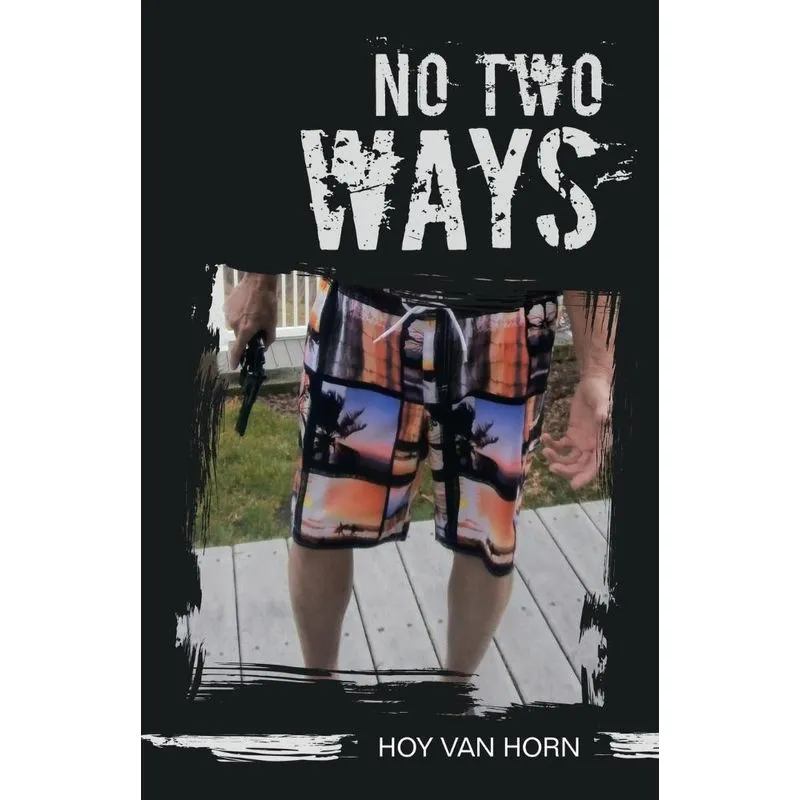 No Two Ways