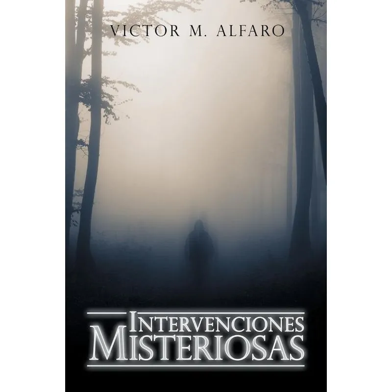 Intervenciones Misteriosas