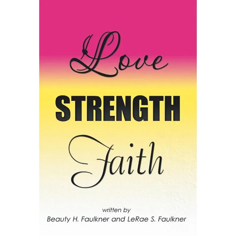 Love Strength Faith