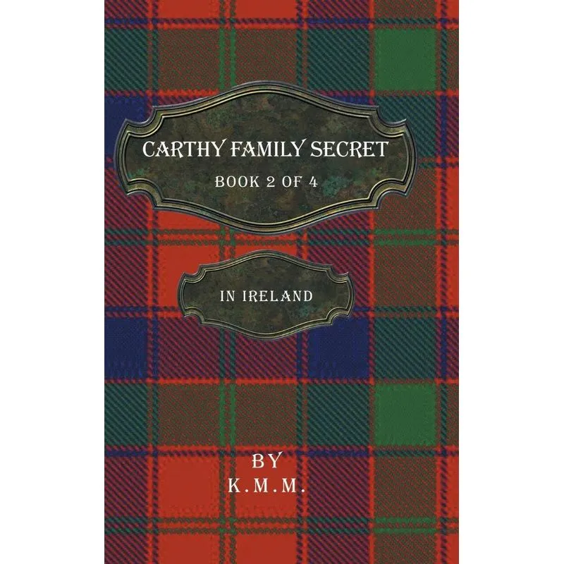 Carthy Family Secret Book 2 of 4