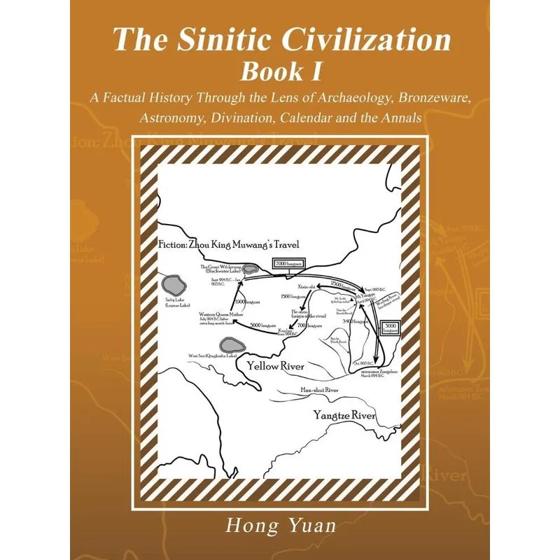The Sinitic Civilization Book I