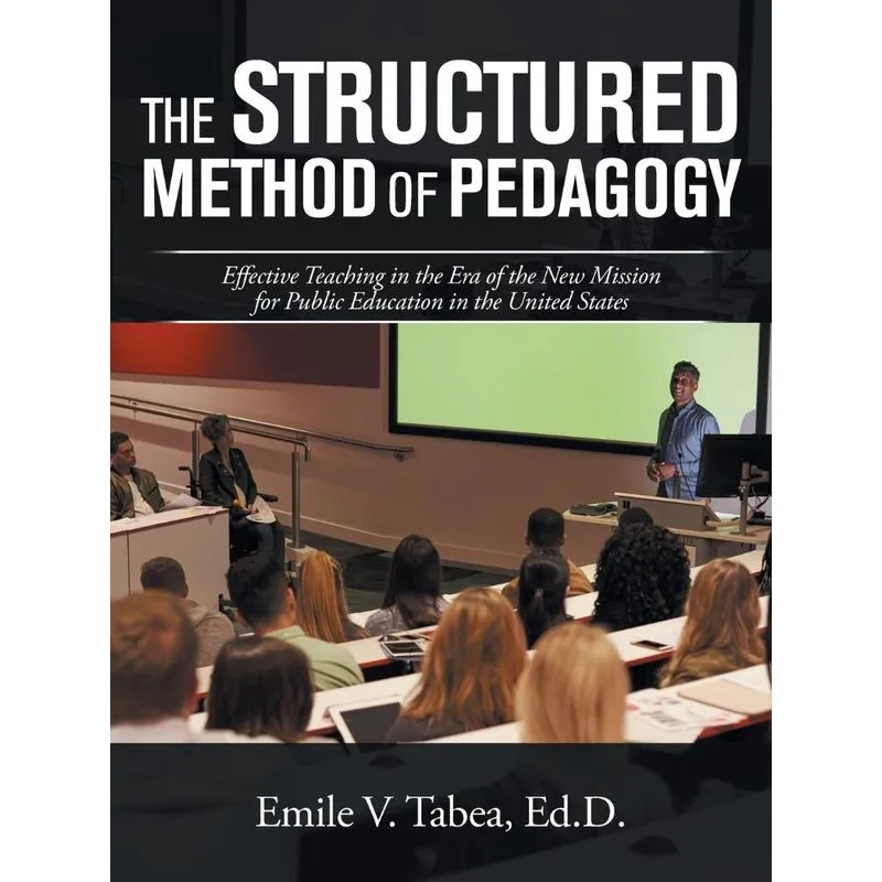The Structured Method of Pedagogy