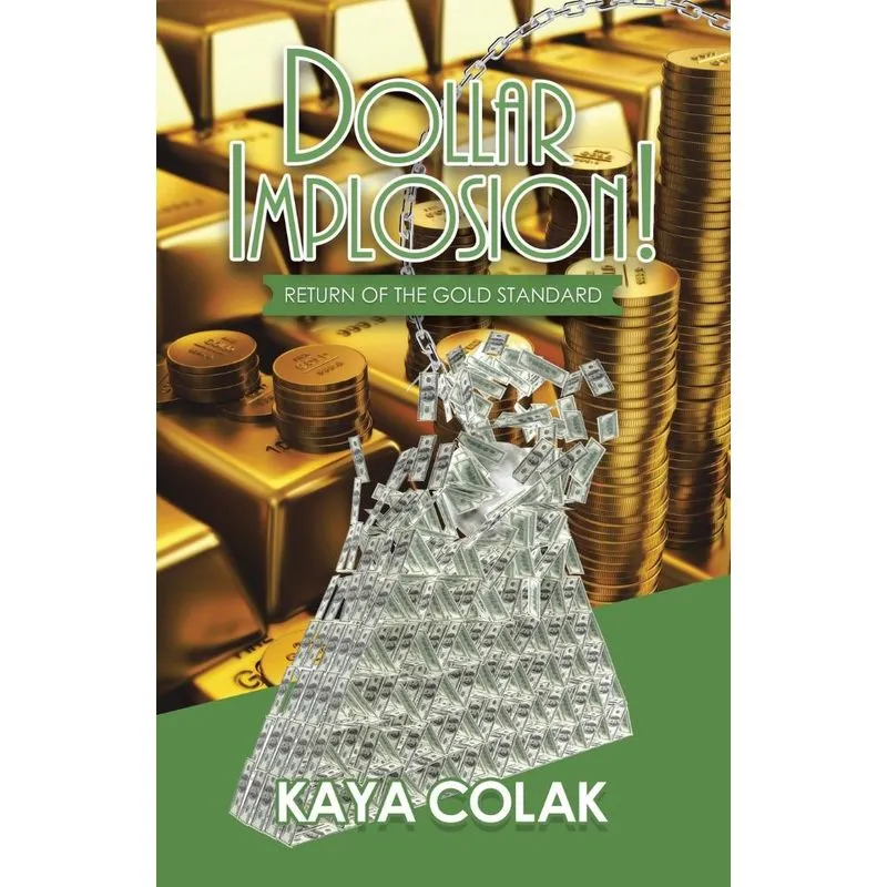 Dollar Implosion!