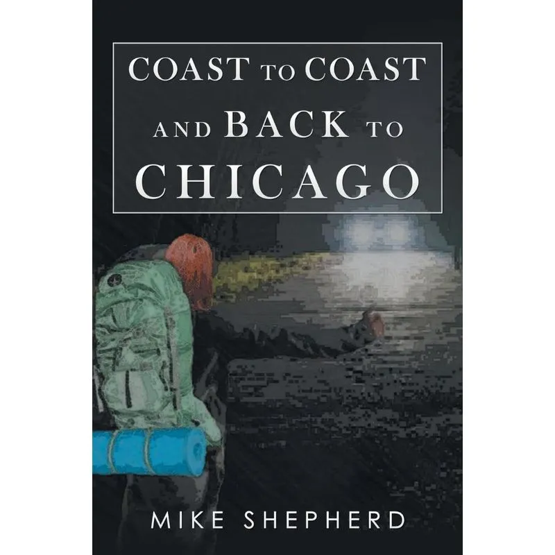 Coast to Coast and Back to Chicago