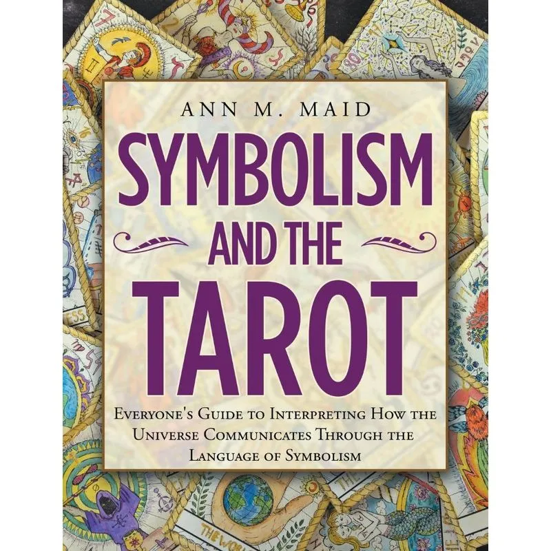 Symbolism and the Tarot