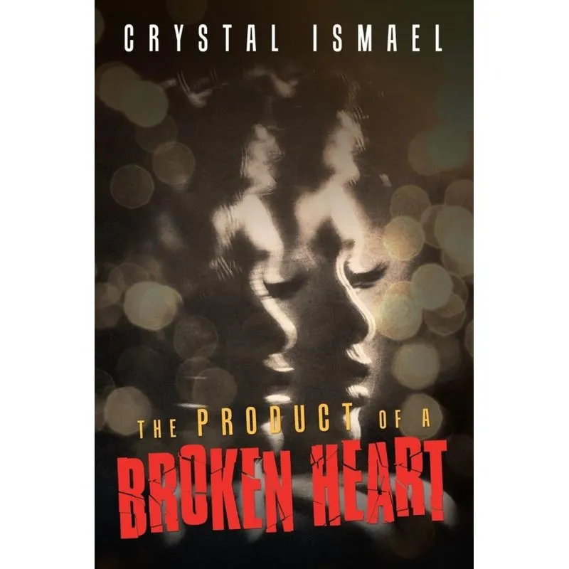 The Product of a Broken Heart