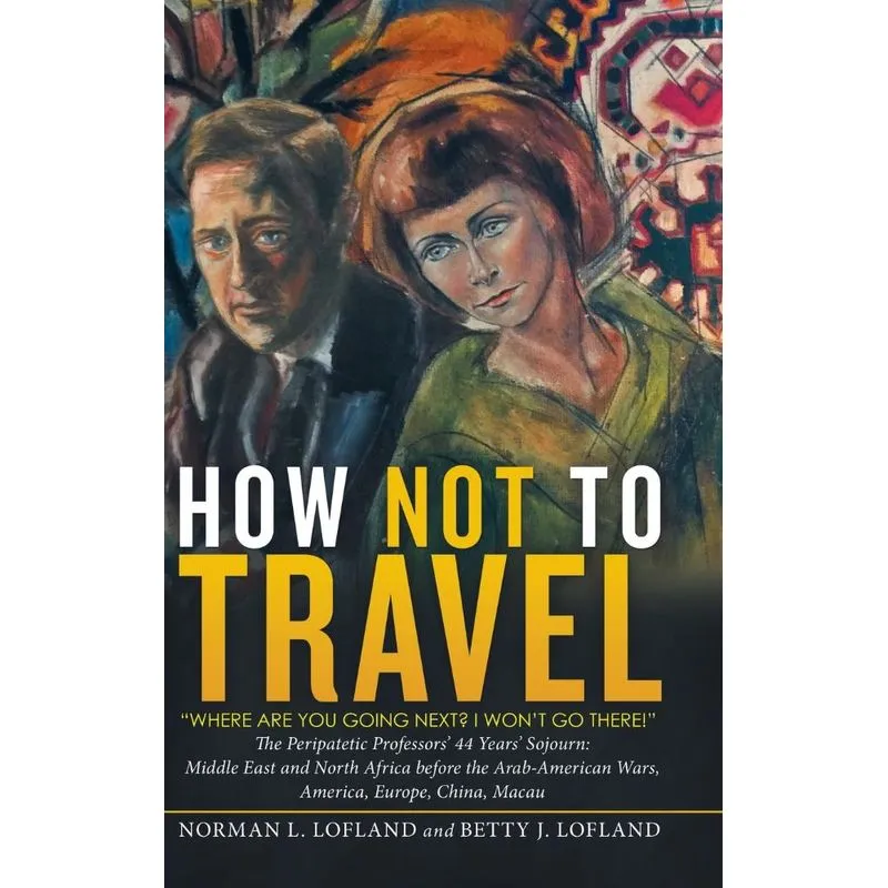 How Not to Travel
