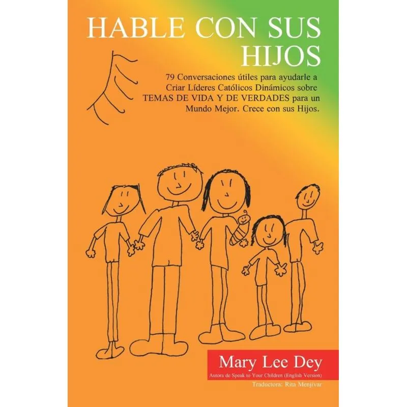 Hable Con Sus Hijos