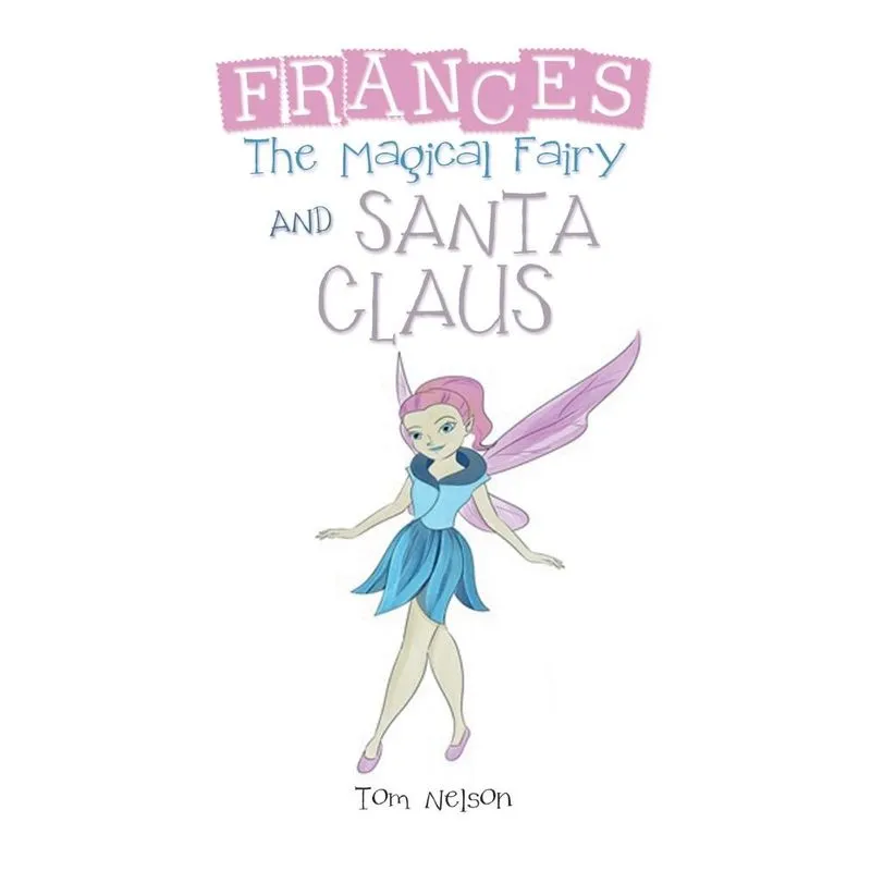 Frances the Magical Fairy