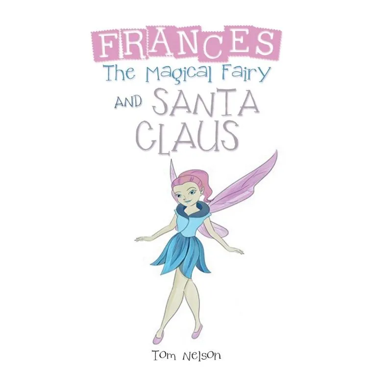 Frances the Magical Fairy