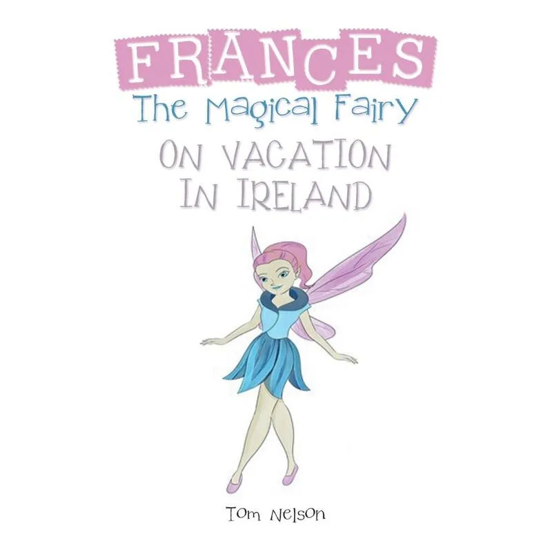 Frances the Magical Fairy
