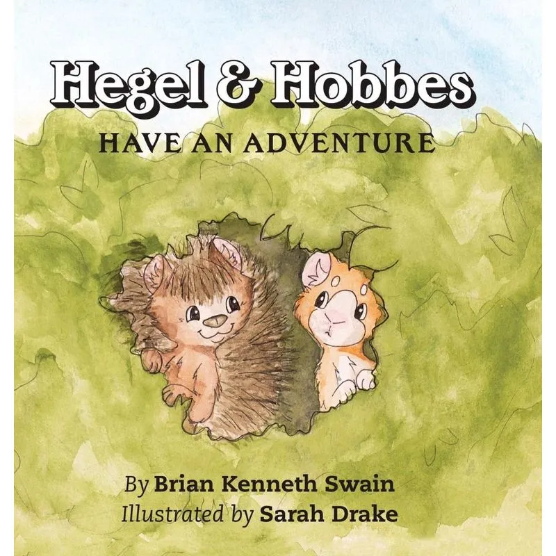 Hegel & Hobbes Have an Adventure