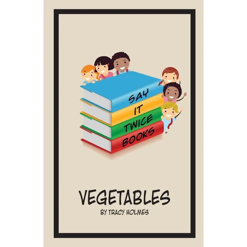 Say It Twice Books Vegtables